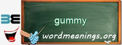 WordMeaning blackboard for gummy